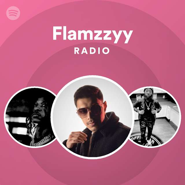 flamzzyy-radio-playlist-by-spotify-spotify