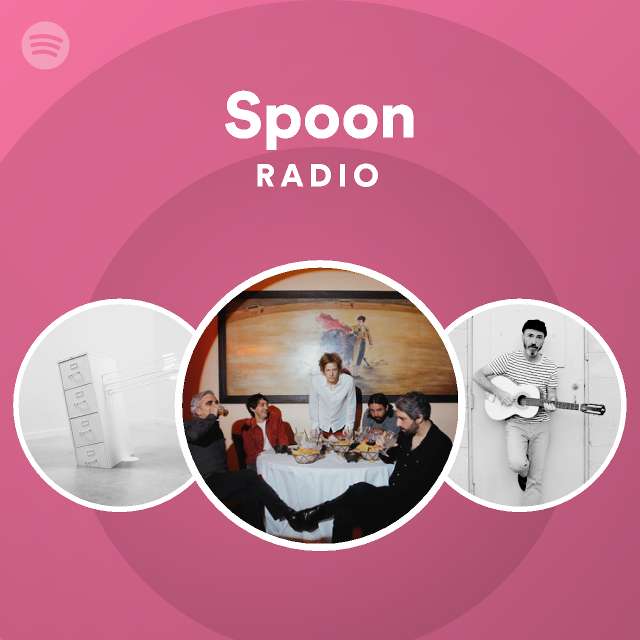 Spoon Radio playlist by Spotify Spotify