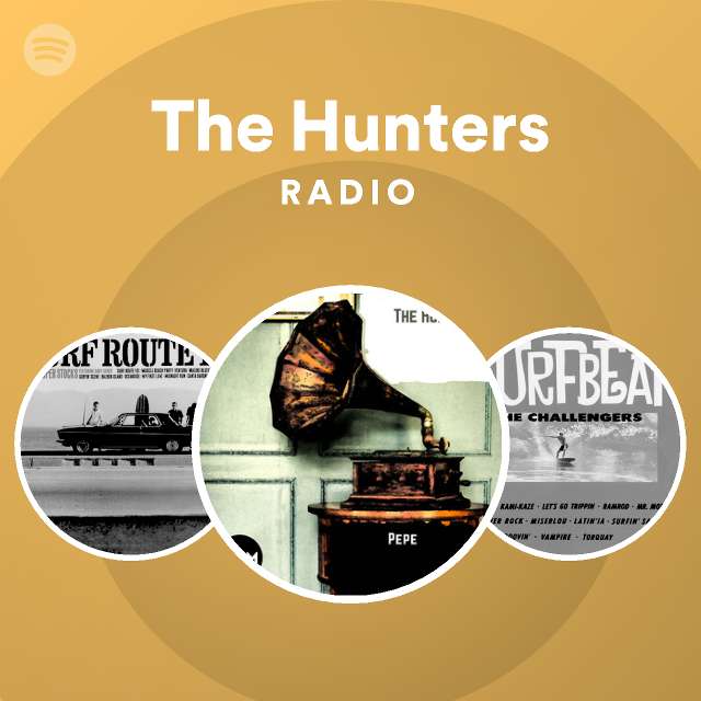 The Hunters Radio playlist by Spotify Spotify