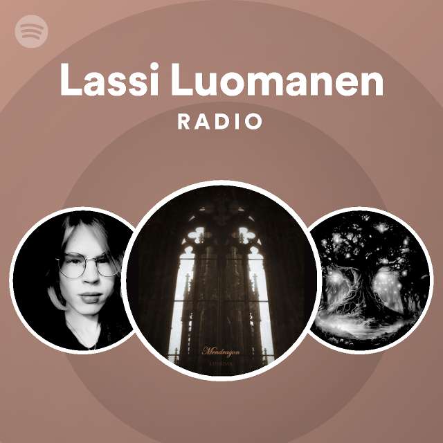 Lassi Luomanen Radio - playlist by Spotify | Spotify