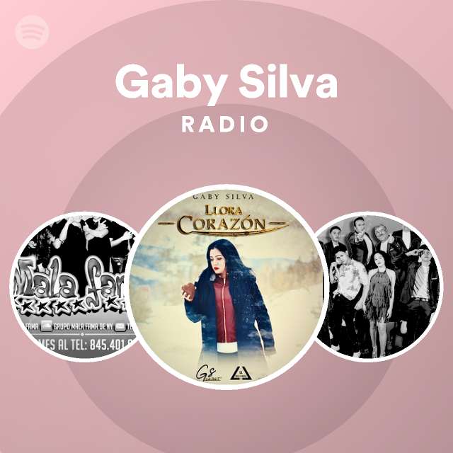 Gaby Silva Radio Spotify Playlist