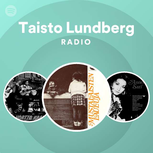 Taisto Lundberg Radio - playlist by Spotify | Spotify