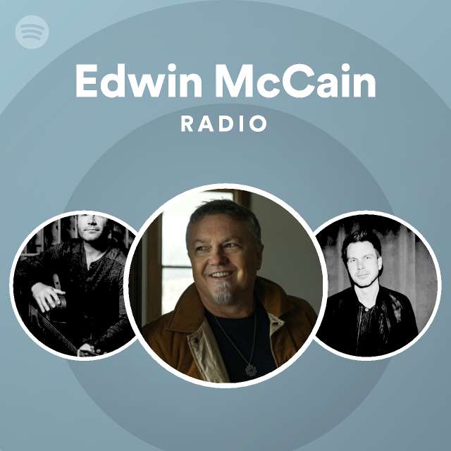 Edwin McCain Radio Spotify Playlist