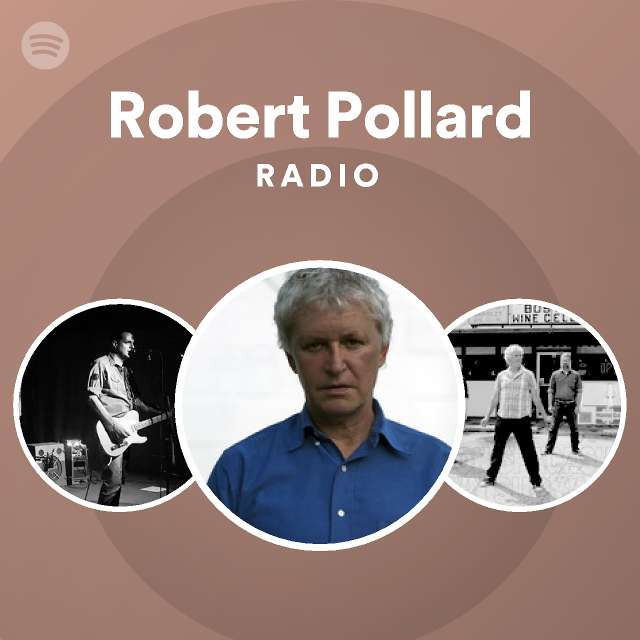 Robert Pollard | Spotify