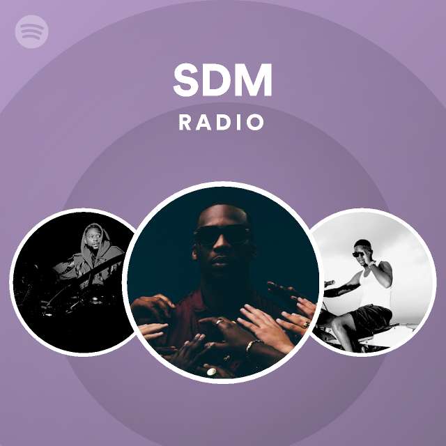 SDM Radio - playlist by Spotify | Spotify