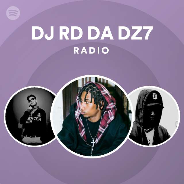DJ RD DA DZ7 Radio | Spotify Playlist