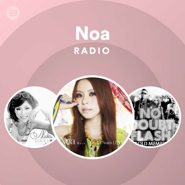 Noa Radio Spotify Playlist