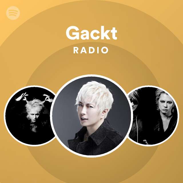 Gackt Spotify Listen Free