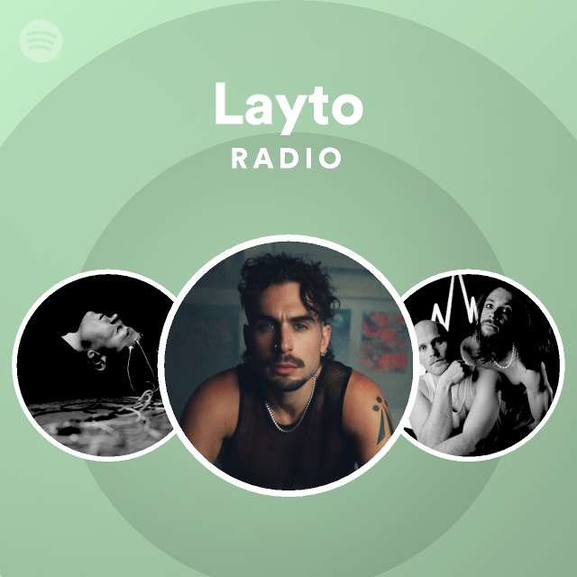 Layto Radio - playlist by Spotify | Spotify