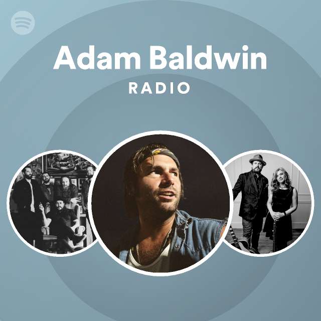 Adam Baldwin | Spotify