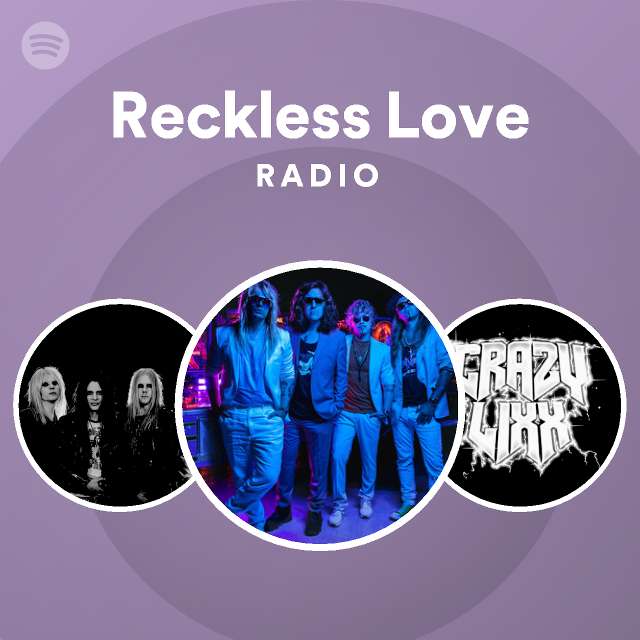 Reckless Love Radio - playlist by Spotify | Spotify