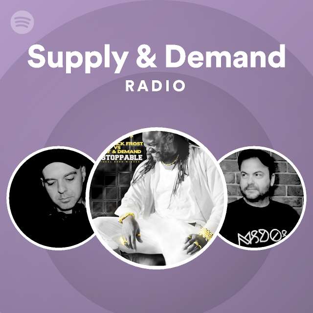 Supply & Demand Radio on Spotify