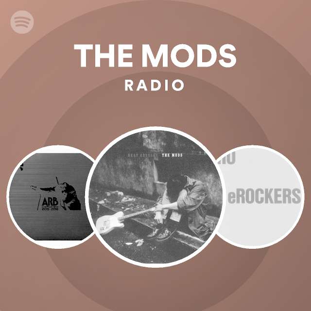 THE MODS | Spotify