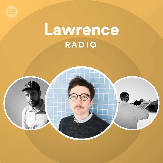 Lawrence | Spotify