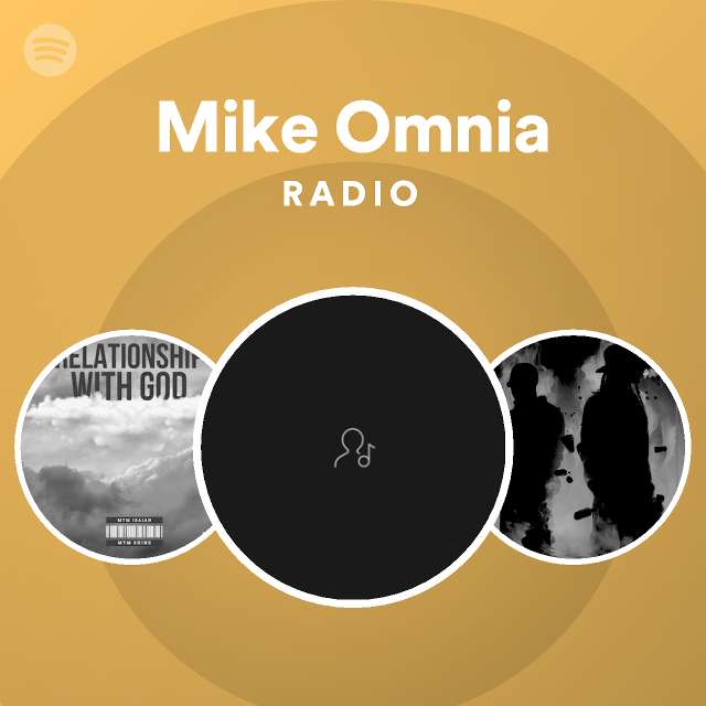 Mike Omnia Radio - playlist by Spotify | Spotify