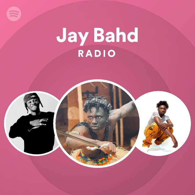 Jay Bahd Radio playlist by Spotify Spotify