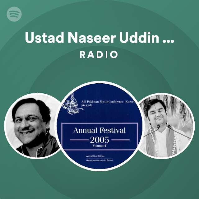 Ustad Naseer Uddin Saami Radio - playlist by Spotify | Spotify