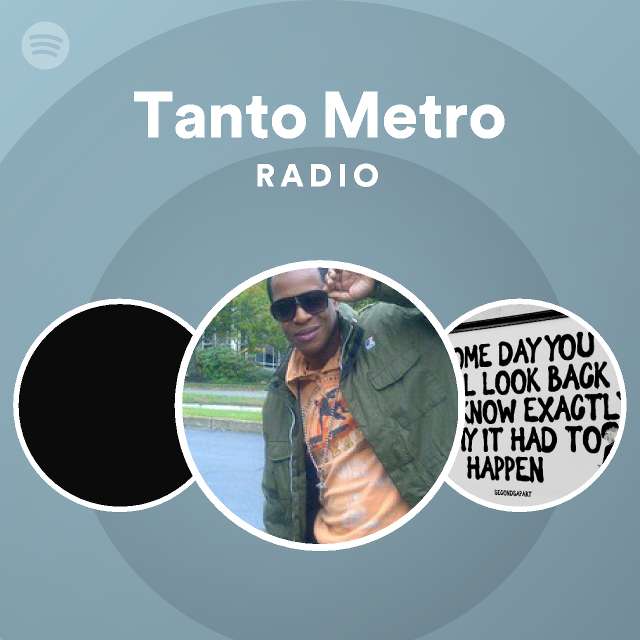 Tanto Metro Radio - playlist by Spotify | Spotify