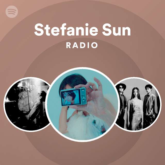 Stefanie Sun Radio playlist by Spotify Spotify