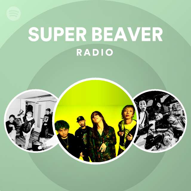 Super Beaver Radio Spotify Playlist