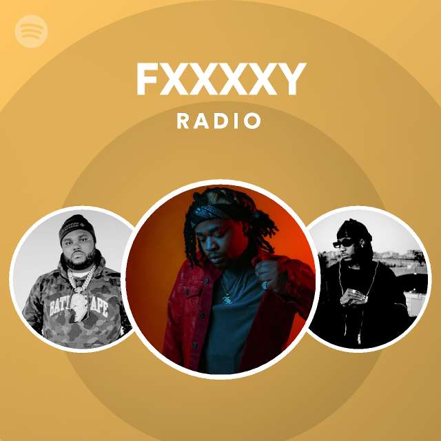 Fxxxxy Spotify