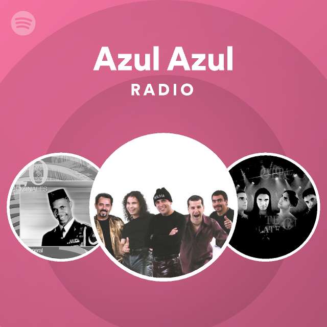 Azul Azul Radio - playlist by Spotify | Spotify