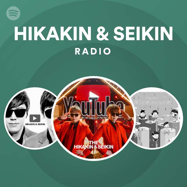 Hikakin Seikin Spotify Listen Free