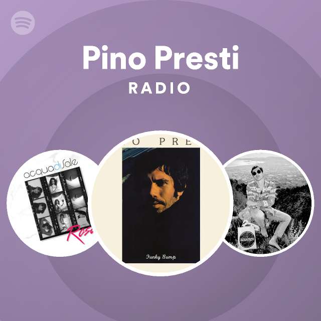 Pino Presti | Spotify