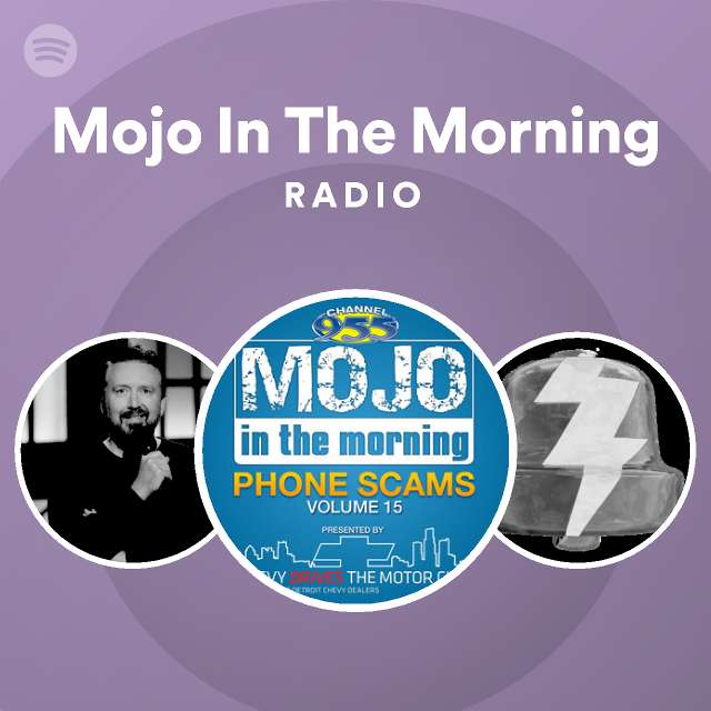 Mojo In The Morning Spotify
