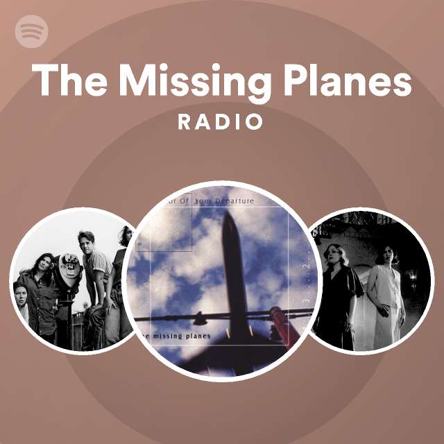 The Missing Planes Radio | Spotify Playlist