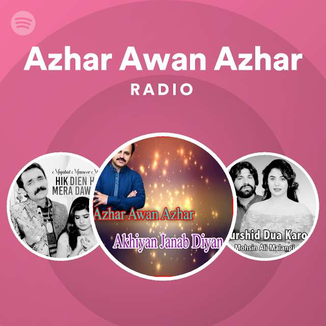 Azhar Awan Azhar Radio | Spotify Playlist