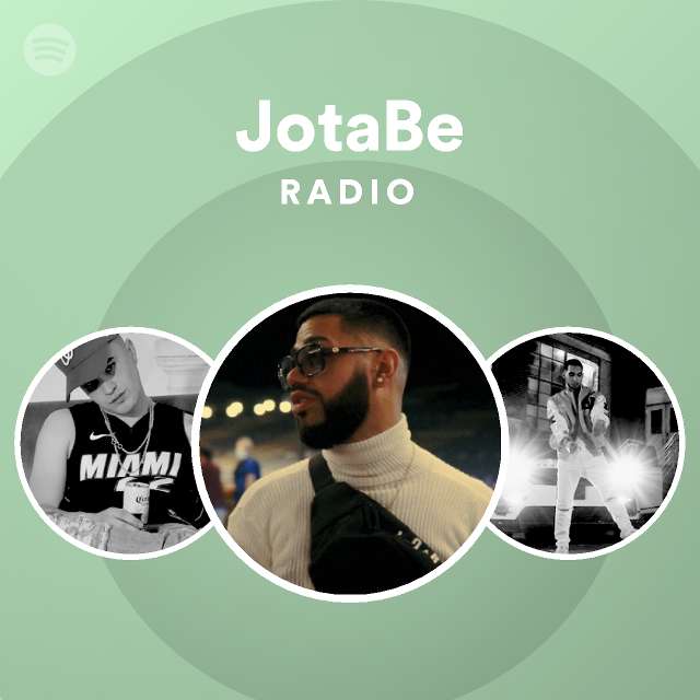 JotaBe Radio - playlist by Spotify | Spotify
