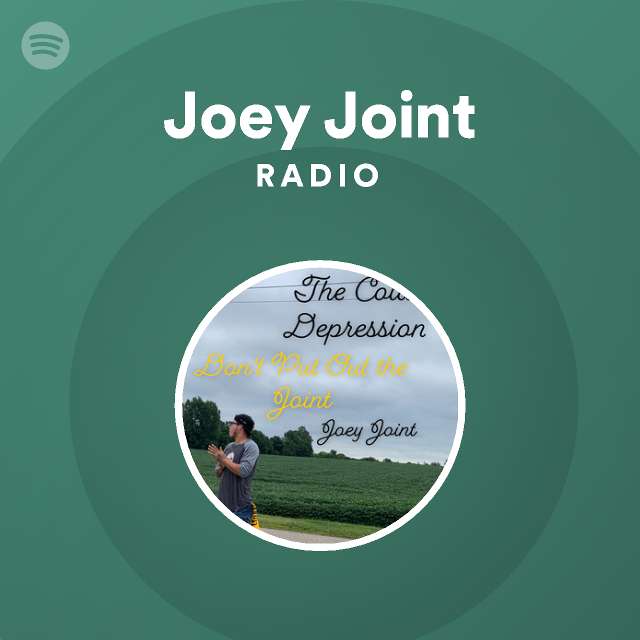 Joey Joint Radio - playlist by Spotify | Spotify