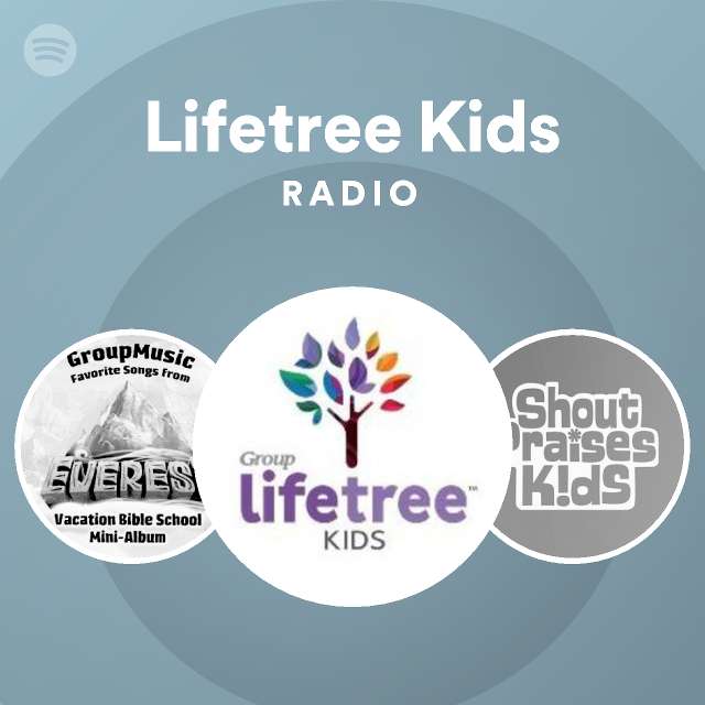 Lifetree Kids | Spotify