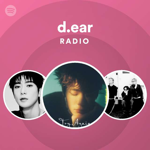 d.ear Radio - playlist by Spotify | Spotify