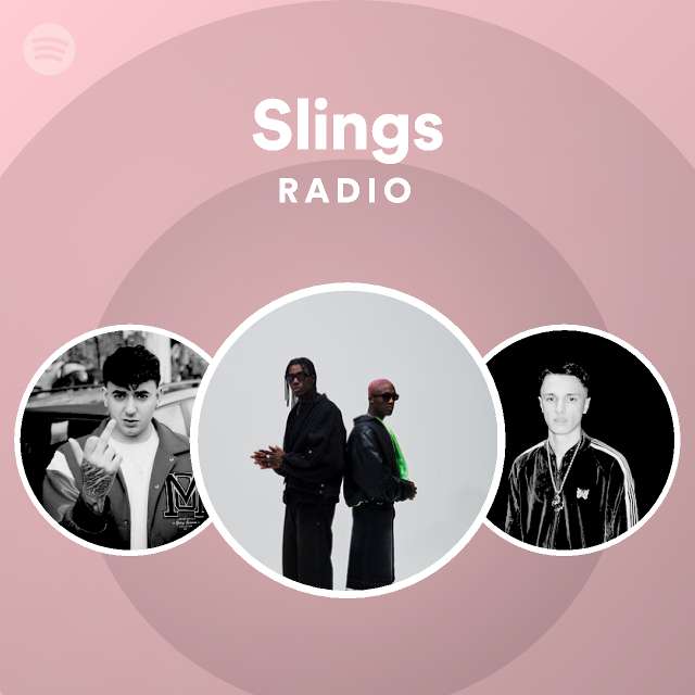 Slings Spotify