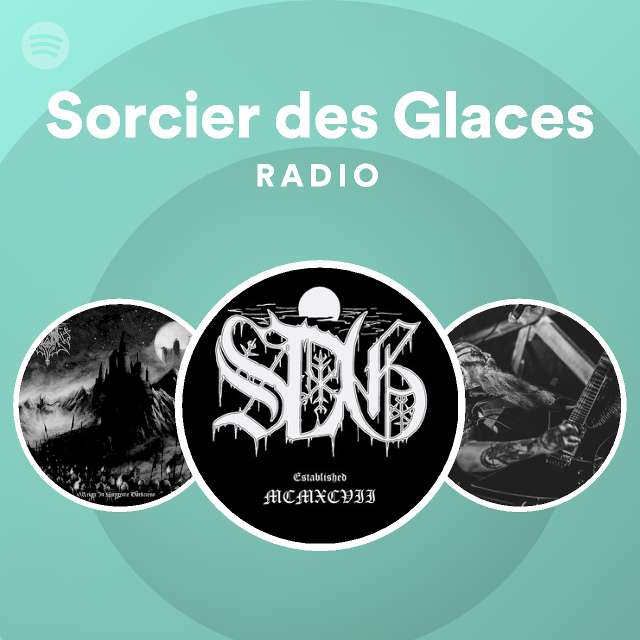 Sorcier Des Glaces Spotify
