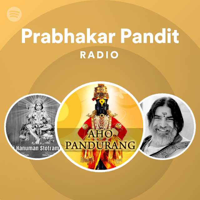 Prabhakar Pandit Radio | Spotify Playlist