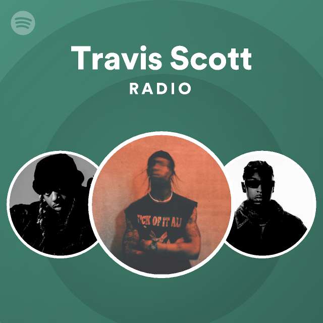 Travis Scott Passes Drake as Rapper With Most Spotify Listeners - XXL