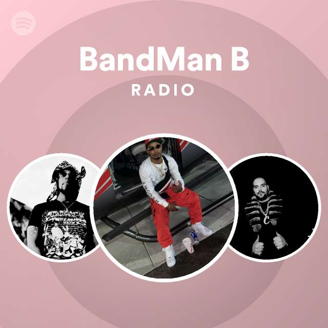 BandMan B Radio | Spotify Playlist