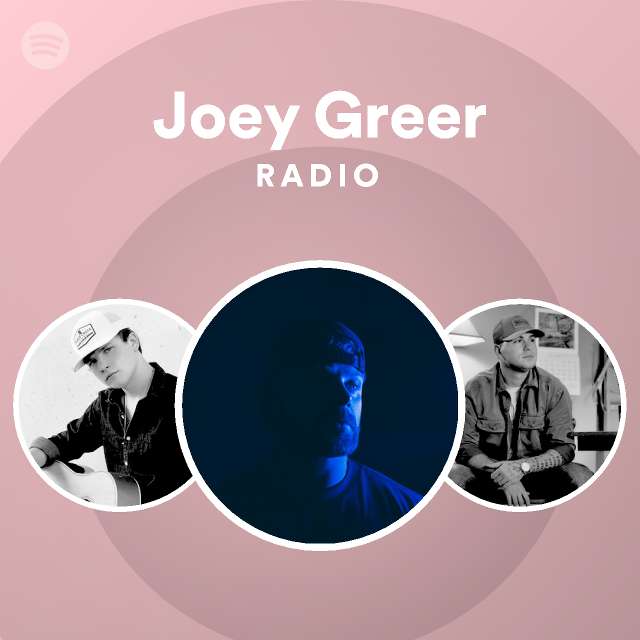 Joey Greer | Spotify