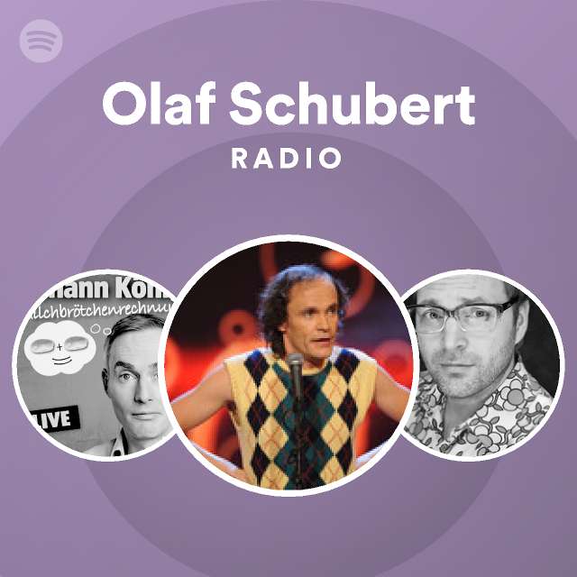 Olaf Schubert Radio - playlist by Spotify | Spotify