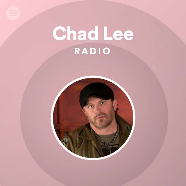 Chad Lee Radio on Spotify