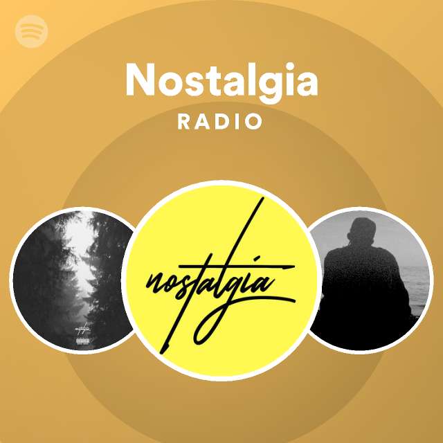 hipocresía rastro Acurrucarse Nostalgia Radio - playlist by Spotify | Spotify