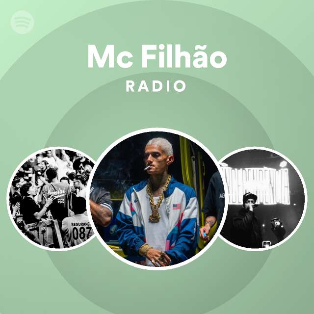 Mc Filhão Radio | Spotify Playlist