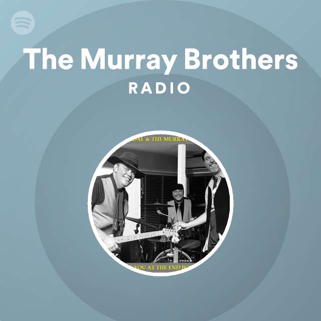 the murray brothers