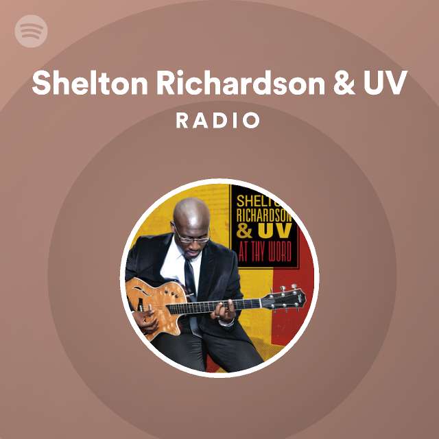 Shelton Richardson & UV