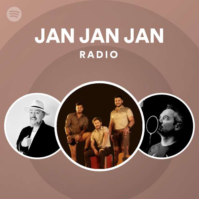 JAN JAN JAN Radio - playlist by Spotify | Spotify