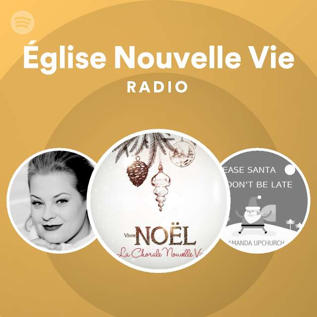 Eglise Nouvelle Vie Songs Albums And Playlists Spotify