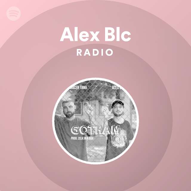 Alex Blc Radio - playlist by Spotify | Spotify
